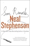 Neal Stephenson - Some Remarks - Essays and Other Writing.