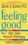 David D Burns - Feeling Good - The New Mood Therapy.