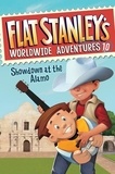 Jeff Brown et Macky Pamintuan - Flat Stanley's Worldwide Adventures #10: Showdown at the Alamo.