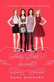 Sara Shepard - Pretty Little Liars: Pretty Little Secrets.