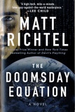 Matt Richtel - The Doomsday Equation.