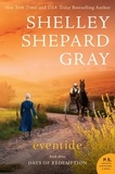 Shelley Shepard Gray - Eventide - The Days of Redemption Series, Book Three.