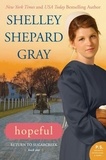 Shelley Shepard Gray - Hopeful - Return to Sugarcreek, Book One.