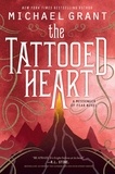 Michael Grant - The Tattooed Heart.