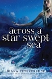 Diana Peterfreund - Across a Star-Swept Sea.