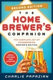 Charlie Papazian - Homebrewer's Companion Second Edition - The Complete Joy of Homebrewing, Master's Edition.