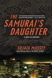 Sujata Massey - The Samurai's Daughter.