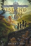 Matthew J. Kirby - Island of the Sun.