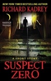Richard Kadrey - Suspect Zero - A Short Story.