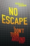 Michelle Gagnon - No Escape.
