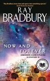 Ray Bradbury - Now and Forever - Somewhere a Band Is Playing &amp; Leviathan '99.