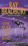 Ray Bradbury - One More for the Road.