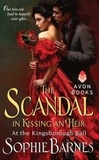 Sophie Barnes - The Scandal in Kissing an Heir - At the Kingsborough Ball.