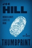 Joe Hill - Thumbprint - A Story.
