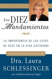 Dr. Laura Schlessinger et Stewart Vogel - Los Diez Mandamientos - La Importancia de las Leyes de Dios en la Vida Cotidiana.