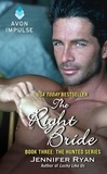 Jennifer Ryan - The Right Bride - Book Three: The Hunted Series.