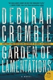 Deborah Crombie - Garden of Lamentations - A Novel.