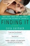 Cora Carmack - Finding It - A Novel.