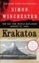 Simon Winchester - Krakatoa - The Day the World Exploded: August 27, 1883.