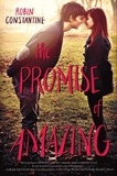 Robin Constantine - The Promise of Amazing.