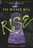 Danielle Paige - The Wicked Will Rise.