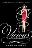 Sara Shepard - Pretty Little Liars #16: Vicious.