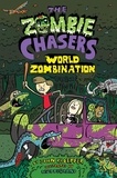 John Kloepfer et David DeGrand - The Zombie Chasers #7: World Zombination.