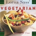 Lorna J Sass - Short-Cut Vegetarian - Great Taste In No Time.
