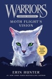 Erin Hunter et James L. Barry - Warriors Super Edition: Moth Flight's Vision.