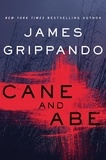 James Grippando - Cane and Abe.