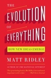 Matt Ridley - The Evolution of Everything - How New Ideas Emerge.