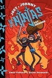 Kevin Serwacki et Chris Pallace - Joey and Johnny, the Ninjas: Get Mooned.