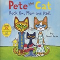 James Dean - Pete the Cat  : Rock On, Mom and Dad!.