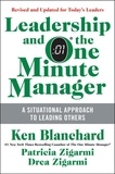 Ken Blanchard et Patricia Zigarmi - Leadership and the One Minute Manager Updated Ed - Increasing Effectiveness Through Situational Leadership II.