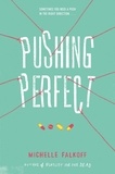 Michelle Falkoff - Pushing Perfect.