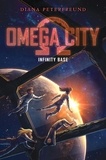 Diana Peterfreund - Omega City: Infinity Base.
