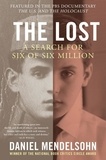 Daniel Mendelsohn - The Lost - A Search for Six of Six Million.