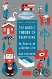 Anu Partanen - The Nordic Theory of Everything - In Search of a Better Life.