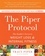 Tracy Piper et Eve Adamson - The Piper Protocol - The Insider's Secret to Weight Loss and Internal Fitness.