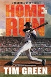 Tim Green - Home Run.