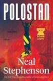 Neal Stephenson - Polostan - Volume One of Bomb Light.