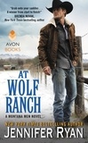 Jennifer Ryan - At Wolf Ranch - A Montana Men Novel.