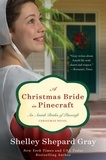 Shelley Shepard Gray - A Christmas Bride in Pinecraft - An Amish Brides Novel.