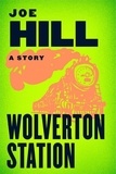 Joe Hill - Wolverton Station.