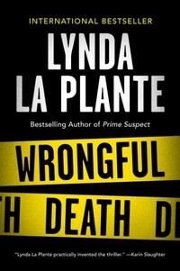 Lynda La Plante - Wrongful Death - An Anna Travis Novel.