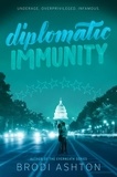 Brodi Ashton - Diplomatic Immunity.