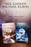 Neil Gaiman et Michael Reaves - InterWorld 2-Book Collection - Interworld, Silver Dream.