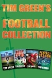 Tim Green - Tim Green's Football Collection - The Big Time, Deep Zone, Unstoppable, Perfect Season.