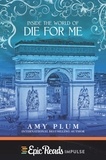 Amy Plum - Inside the World of Die for Me.