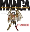 Jorge Balaguer - The Monster Book of Manga Steampunk Gothic.